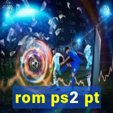 rom ps2 pt-br